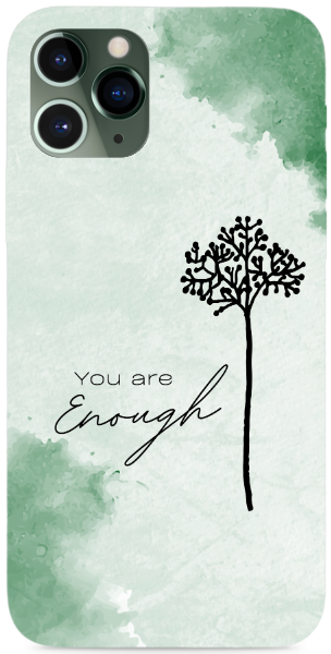 You are enought