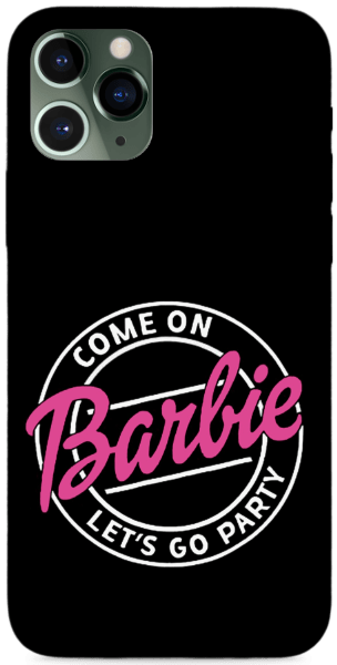 Come on BARBIE let's go party